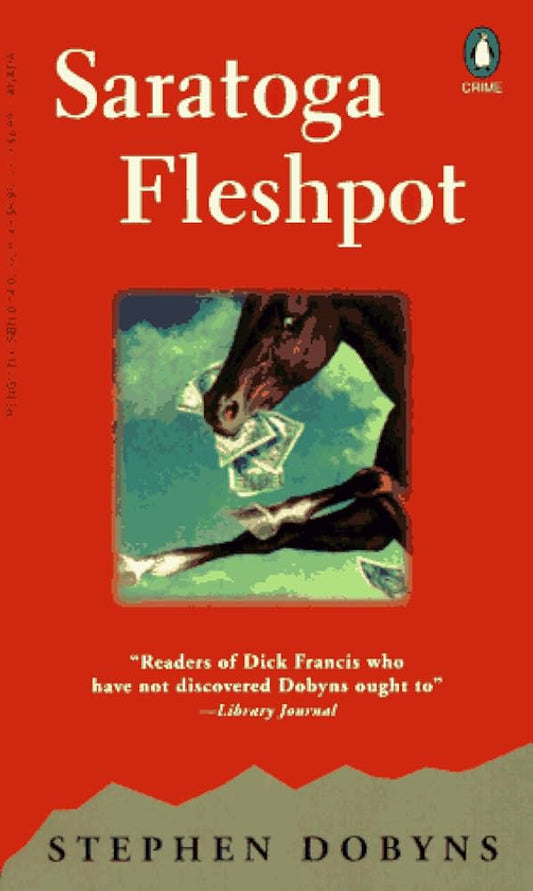 Saratoga Fleshpot: A Charlie Bradshaw Mystery by Stephen Dobyns