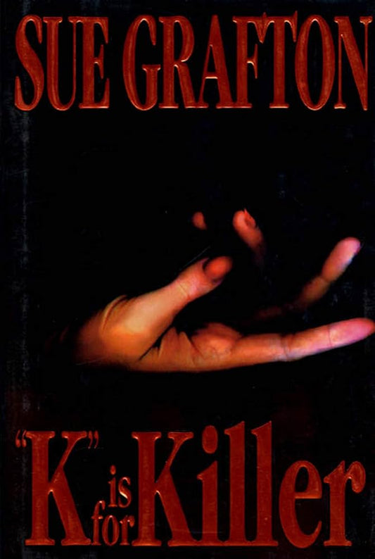 "K" is for Killer by Sue Grafton