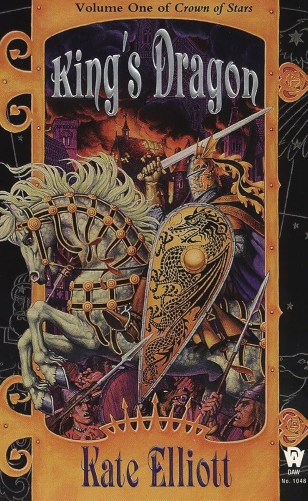 King's Dragon (Crown of Stars, Vol. 1) by Kate Elliott