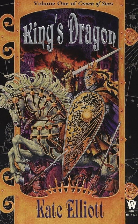 King's Dragon (Crown of Stars, Vol. 1) by Kate Elliott
