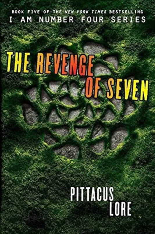 The Revenge of Seven (Lorien Legacies, 5) by Pittacus Lore