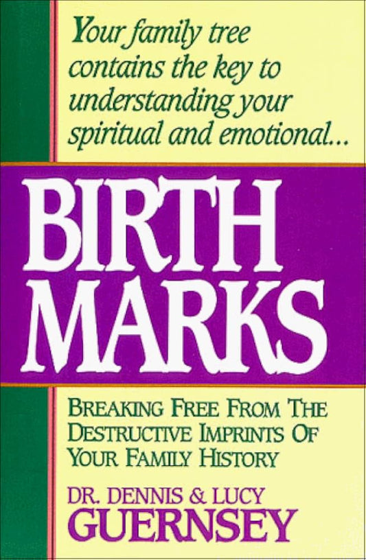 Birth Marks by Dennis Guernsey