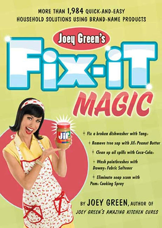 Joey Green's Fix-it Magic by Joey Green