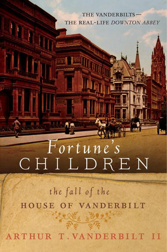 Fortune's Children by Arthur T. Vanderbilt