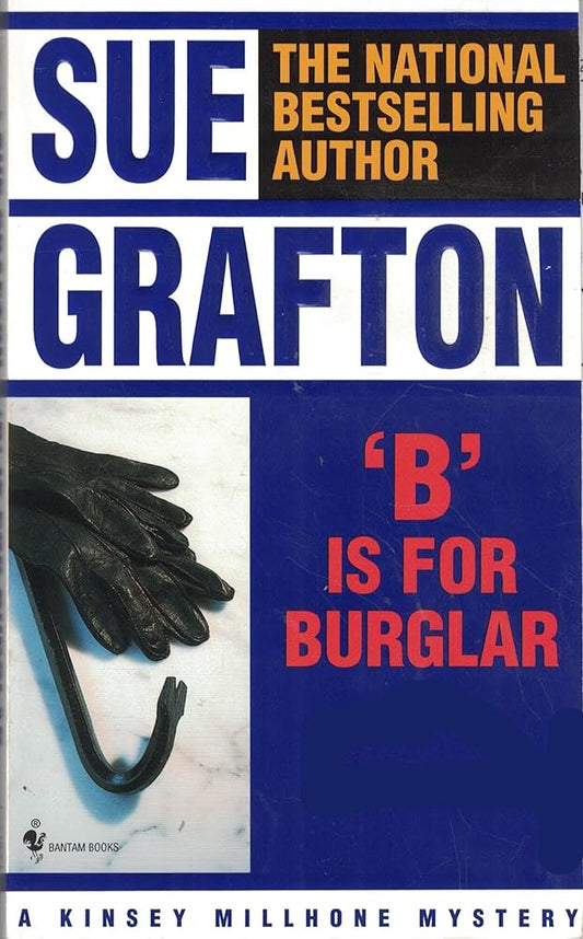 B is for Burglar (Kinsey Millhone Mysteries) by Sue Grafton
