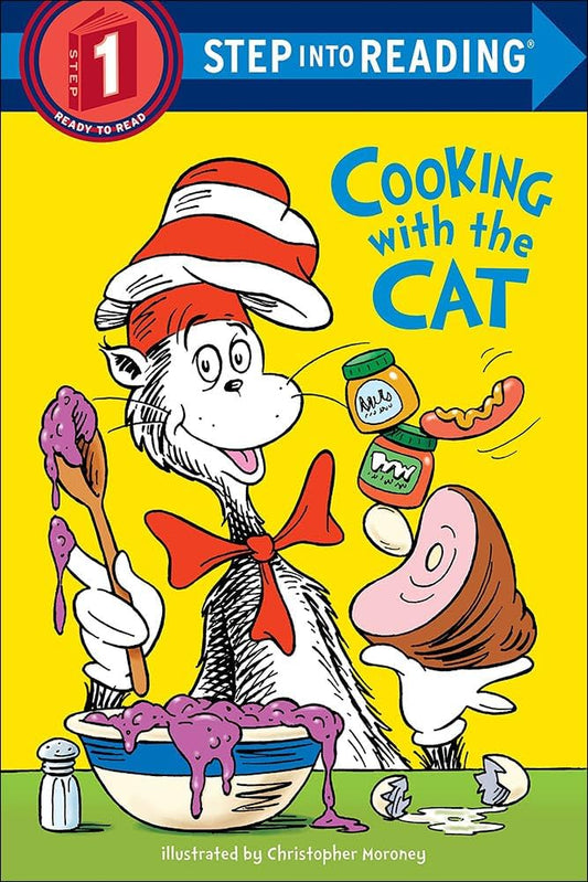 The Cat in the Hat: Cooking With the Cat by Bonnie Worth