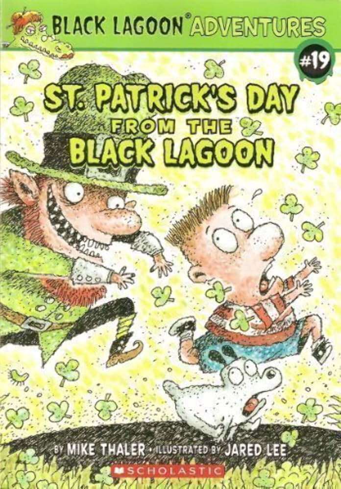 St. Patrick's Day From The Black Lagoon (Black Lagoon Adventures) by Mike Thaler