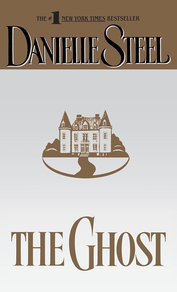 The Ghost: A Novel by Danielle Steel