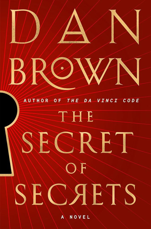 The Secret of Secrets: A Novel (Robert Langdon) by Dan Brown