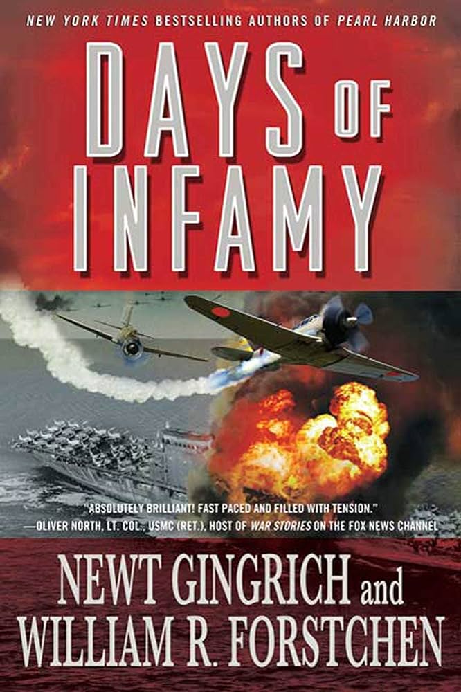 Days of Infamy by Newt Gingrich