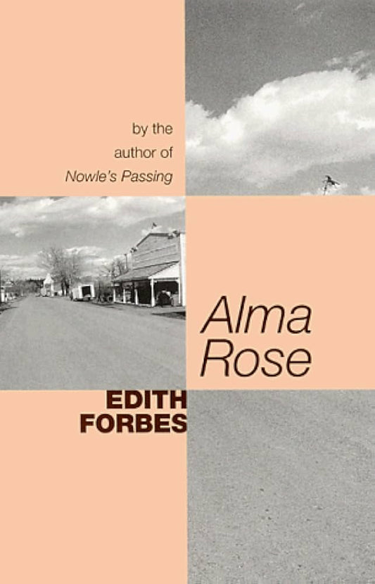 Alma Rose: A Novel (Forbes, Edith) by Forbes
