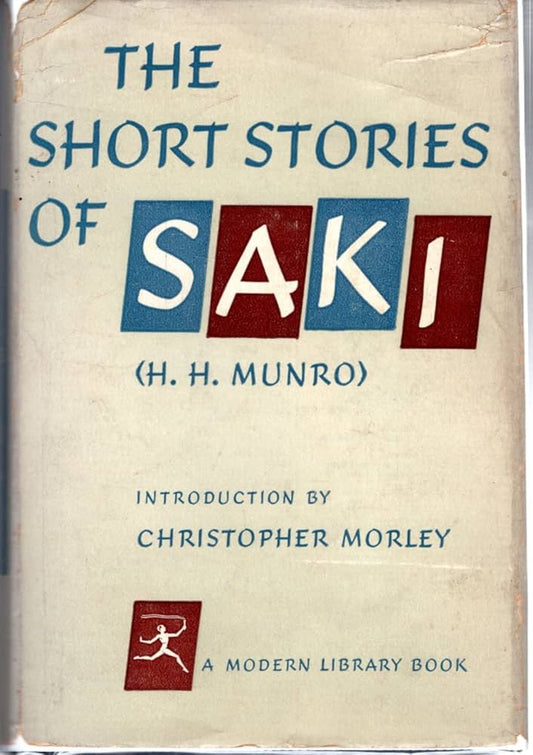 The Short Stories of Saki (H.H. Munro) by Saki