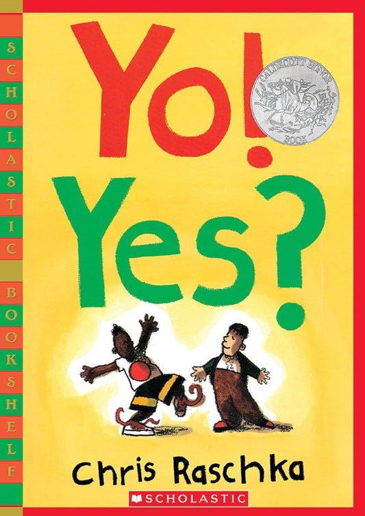 Yo! Yes? (Scholastic Bookshelf) by Chris Raschka