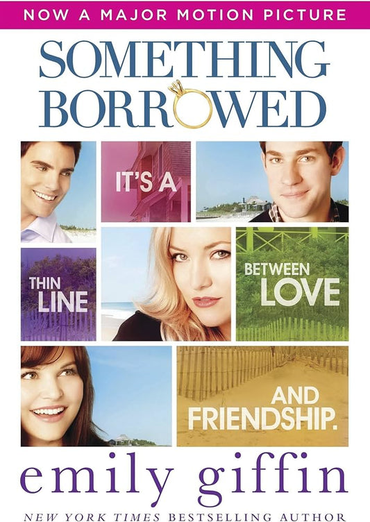 Something Borrowed by Emily Giffin