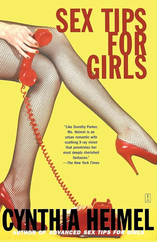 Sex Tips For Girls by Cynthia Heimel