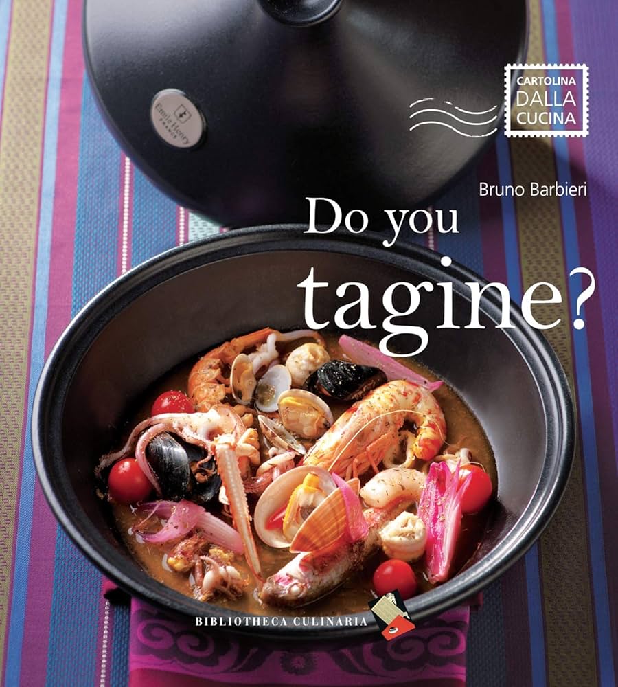 Do You Tagine? By Bruno Barbieri