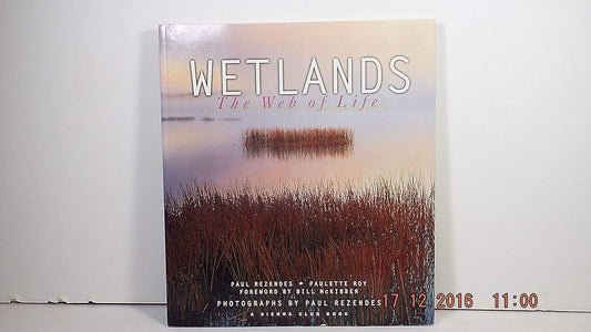 Wetlands by Paul Rezendes,Paulette M. Roy