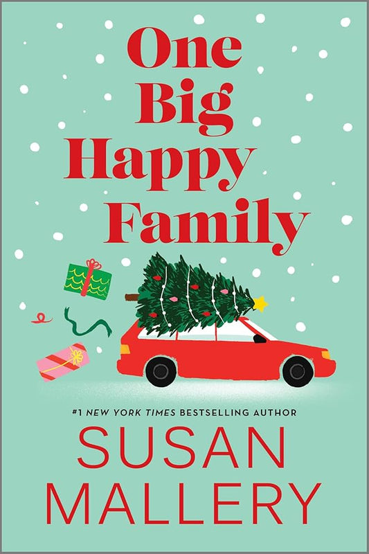 One Big Happy Family: A Novel by Susan Mallery