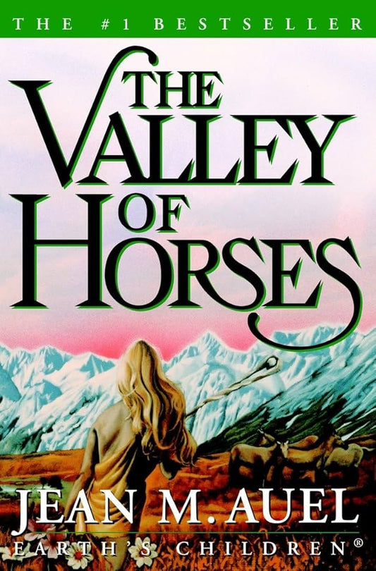The Valley of Horses by Jean M. Auel