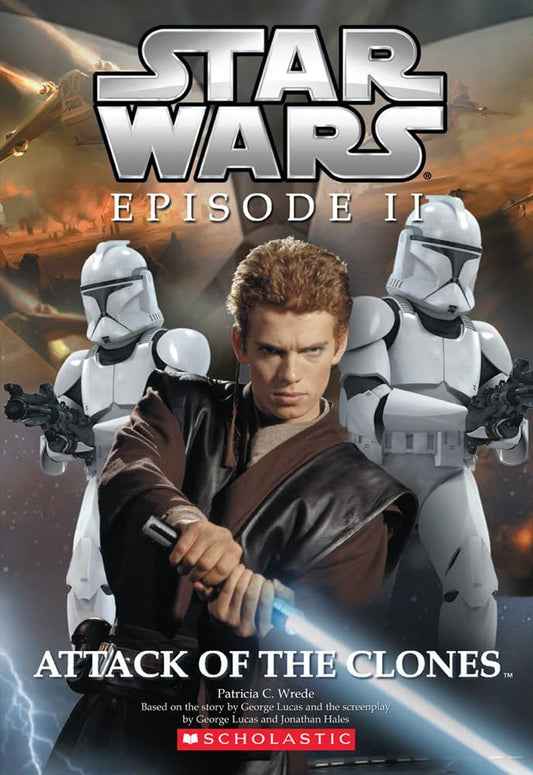 Star Wars, Episode II: Attack of the Clones (Junior Novelization) by Patricia C. Wrede