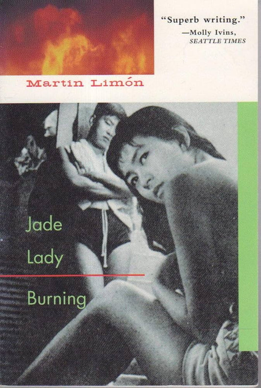 Jade Lady Burning by Martin Limón