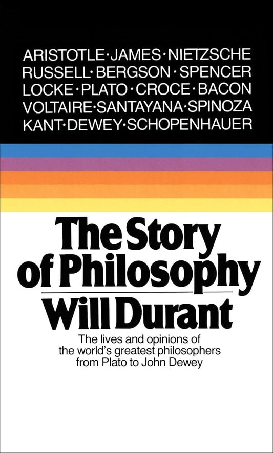 The Story of Philosophy by Will Durant