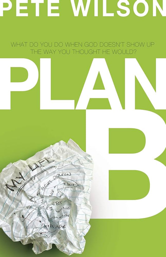 Plan B by Pete Wilson