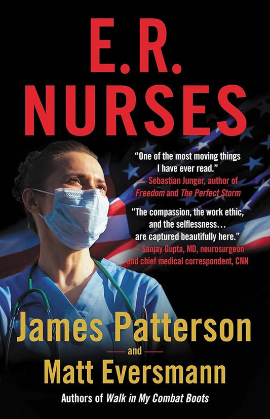 ER Nurses by James Patterson,Chris Mooney,Matt Eversmann