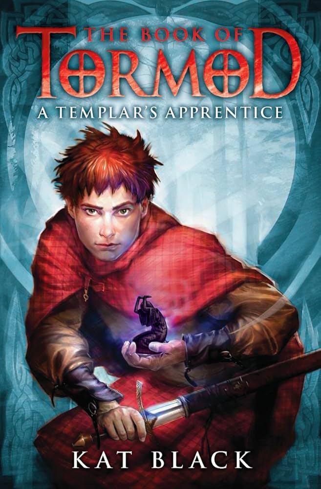The Book of Tormod : A Templar's Apprentice by Kat Black