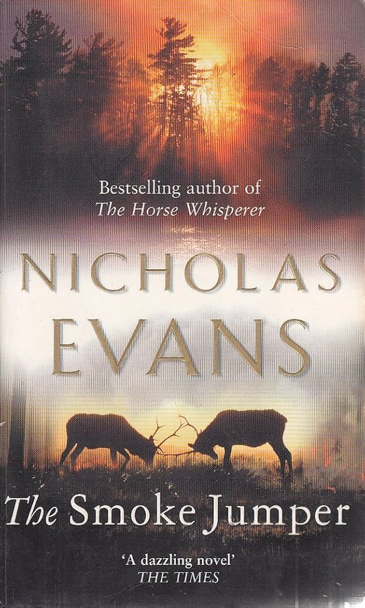 The Smoke Jumper by Nicholas Evans