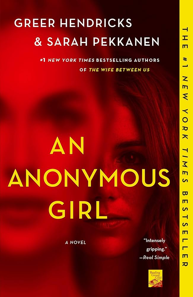 An Anonymous Girl: A Novel by Greer Hendricks