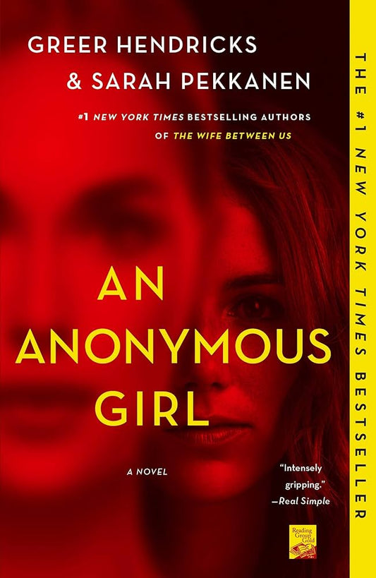 An Anonymous Girl: A Novel by Greer Hendricks