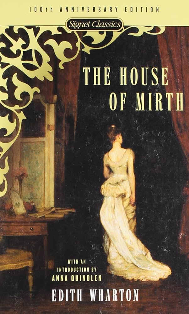 The House of Mirth (Signet Classics) by Edith Wharton