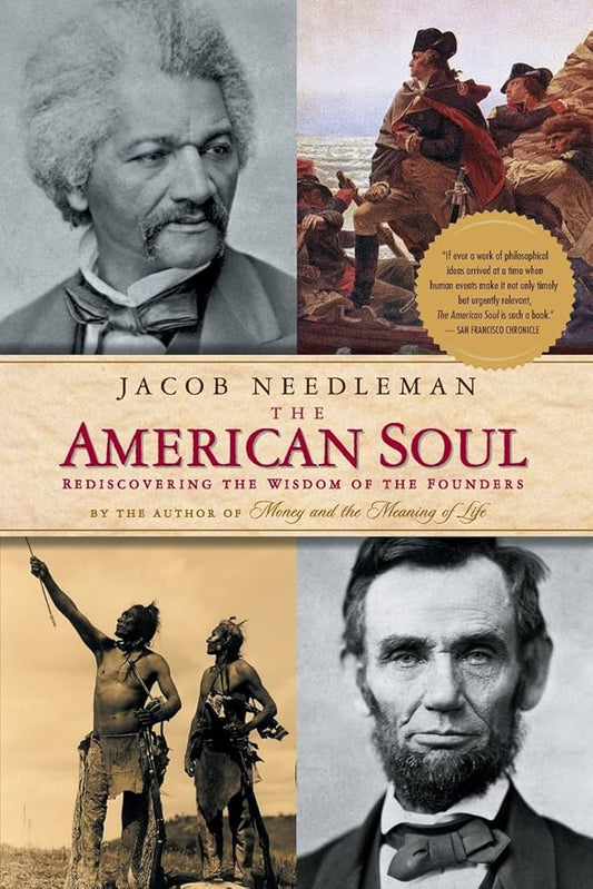 The American Soul by Jacob Needleman