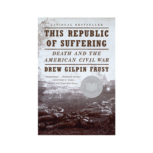 This Republic of Suffering by Drew Gilpin Faust