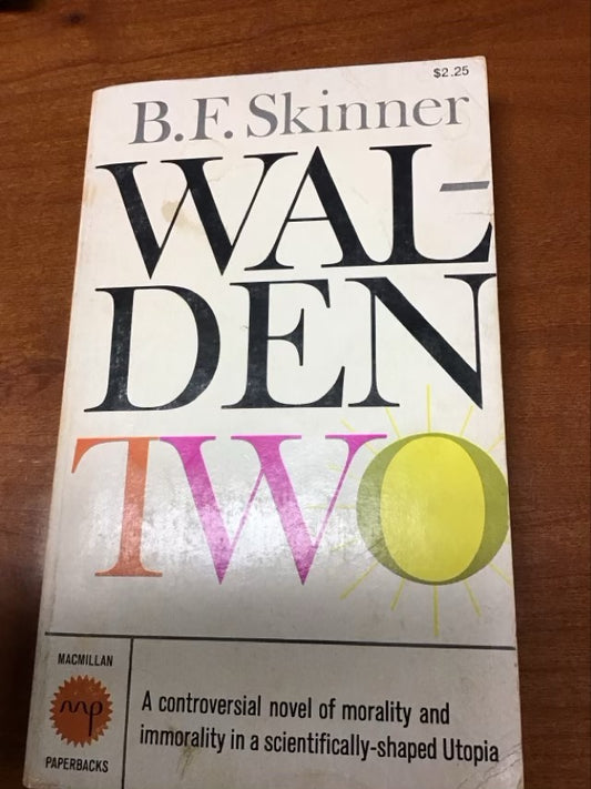 Walden Two by BF Skinner