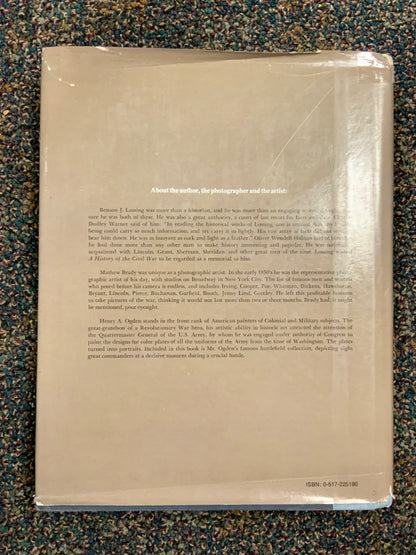 Mathew Brady’s Illustrated History of the Civil War by Benson J. Lossing