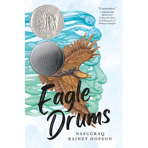 Eagle Drums: (Newbery Honor Book)