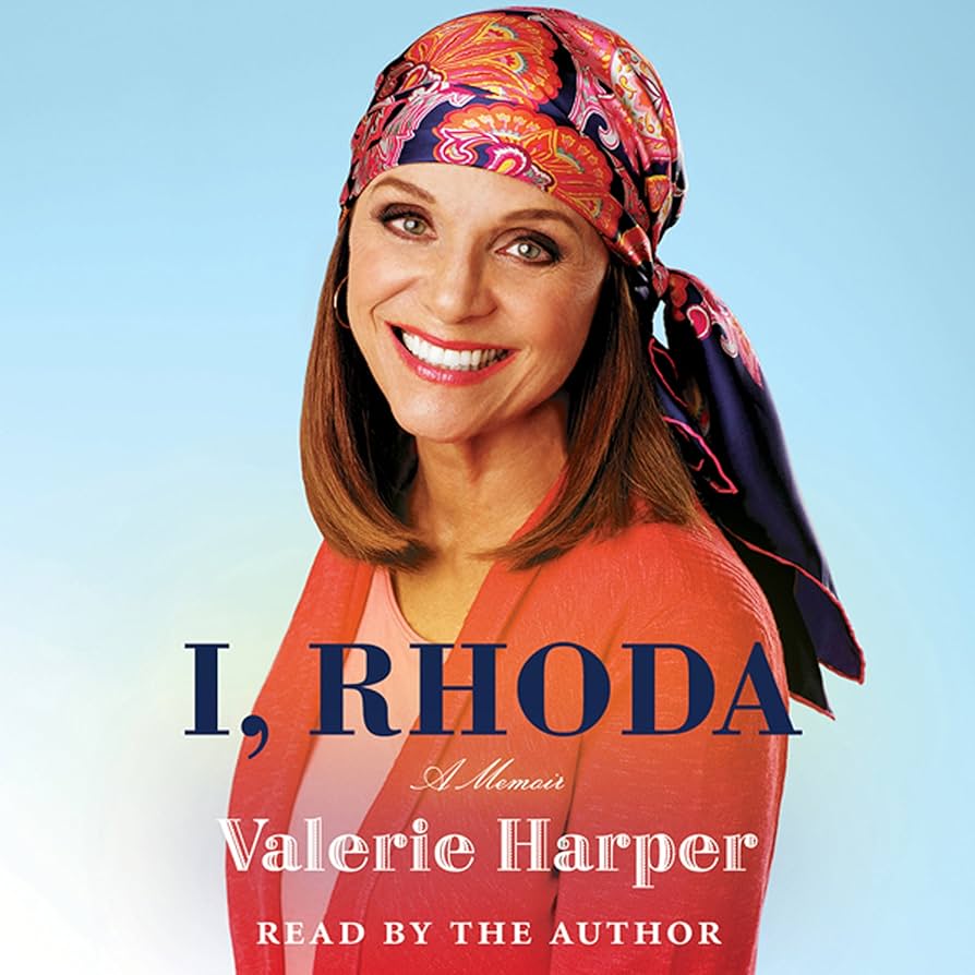 I, Rhoda by Valerie Harper