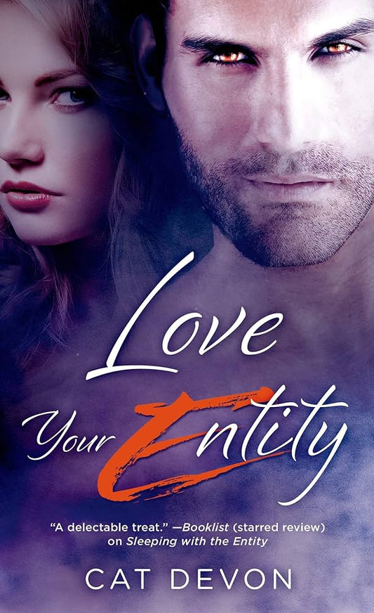 Love Your Entity (Entity Series) by Cat Devon