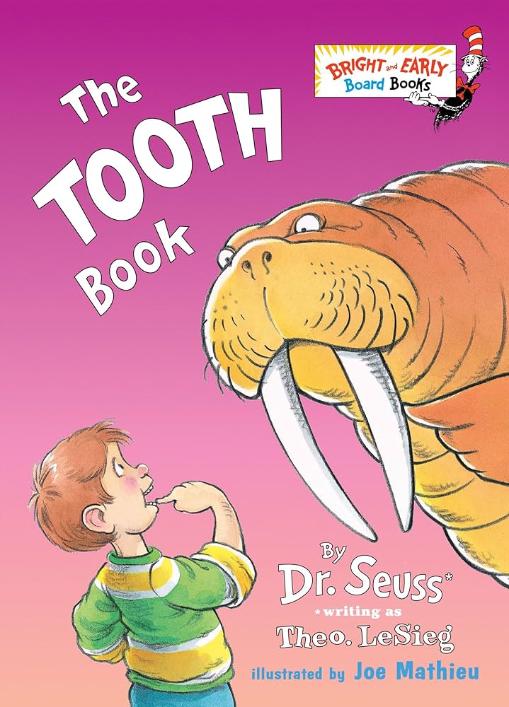 The Tooth Book (Bright And Early Books For Beginning Beginners) by Dr. Suess