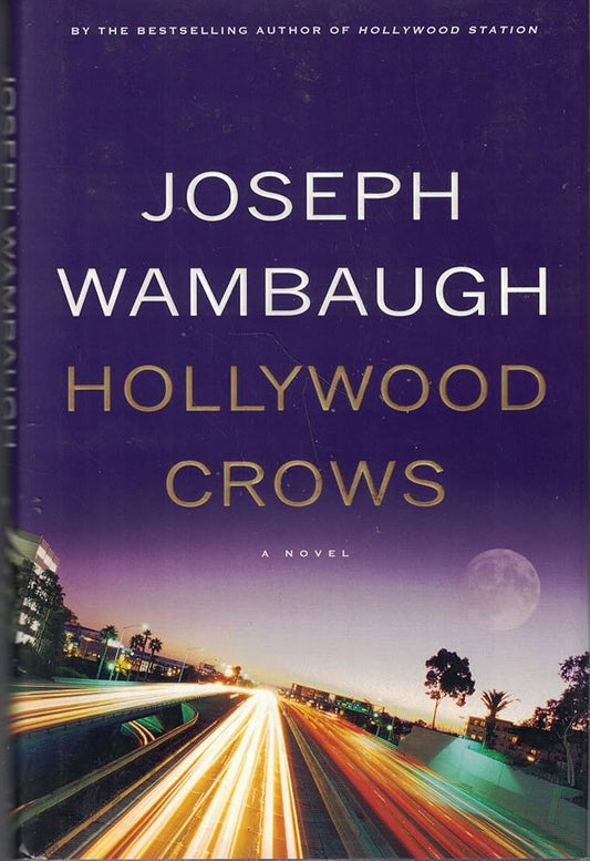 Hollywood Crows: A Novel by Joseph Wambaugh