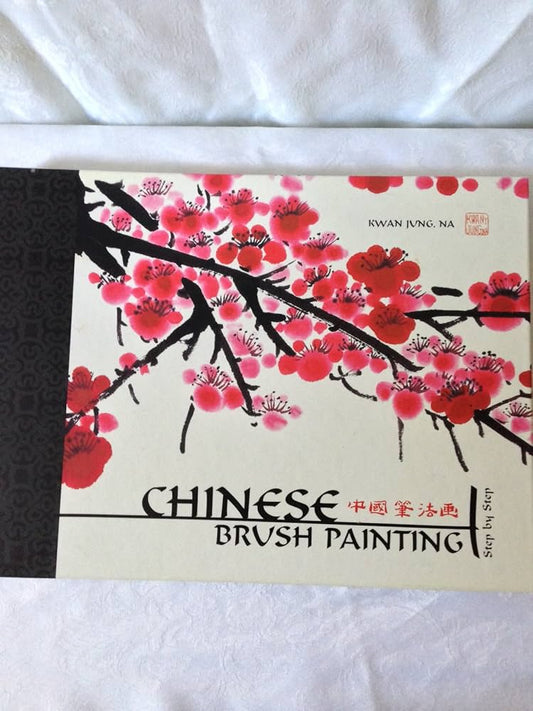 Chinese Brush Painting Step by Step by Kwan Jung * Ex Library Book