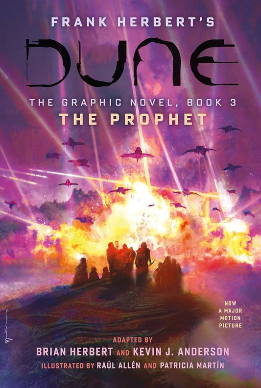 DUNE: The Graphic Novel, Book 3: The Prophet by Brian Herbert