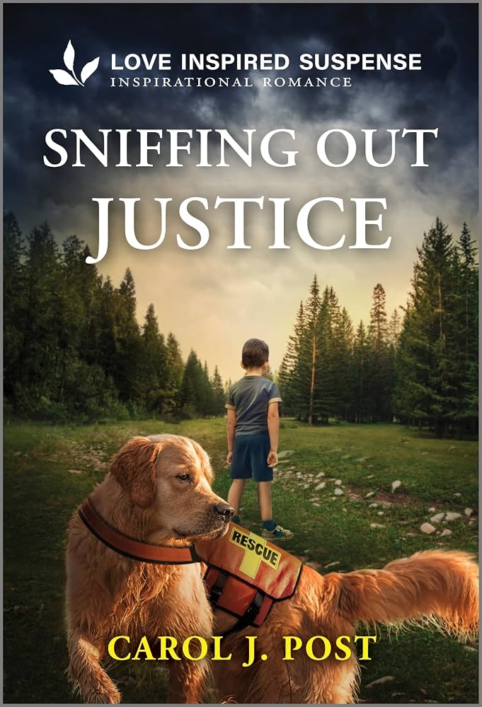 Sniffing Out Justice (Canine Defense, 2) by Carol J. Post