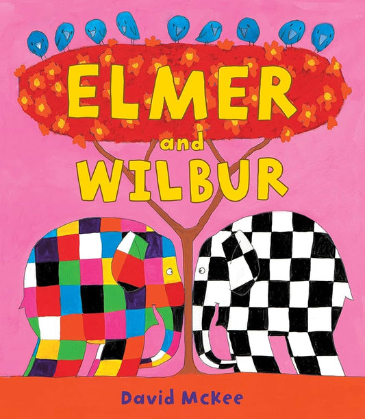 Elmer and Wilbur by David McKee