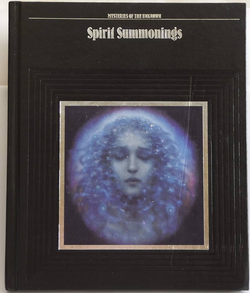 Spirit Summonings ( Mysteries Of The Unknown) by George Constable
