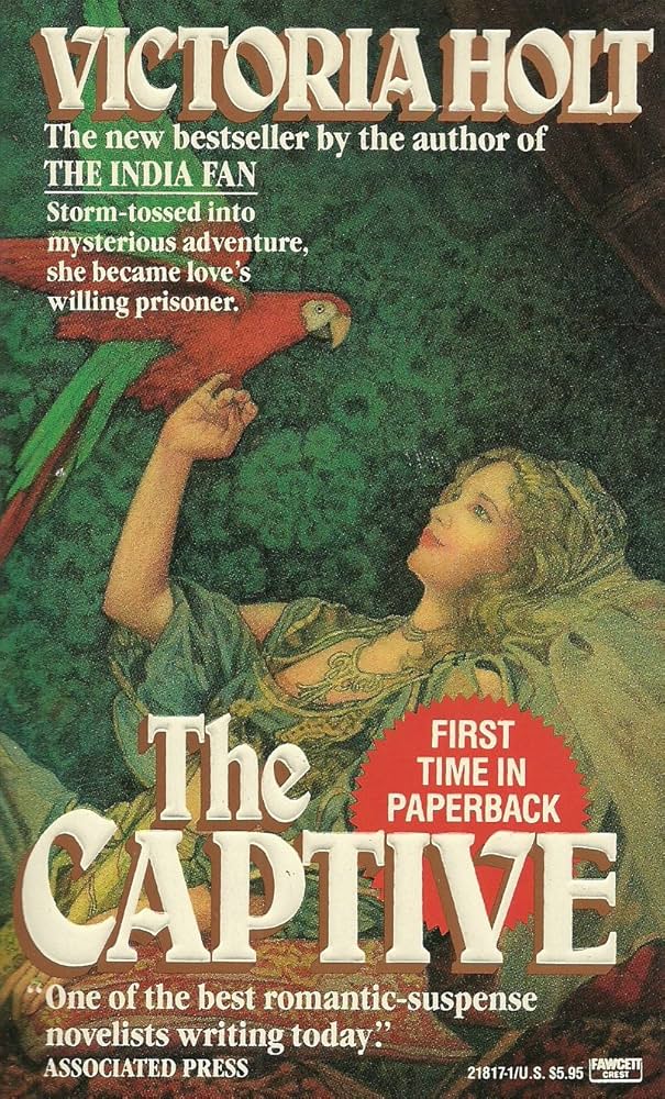 The Captive by Victoria Holt