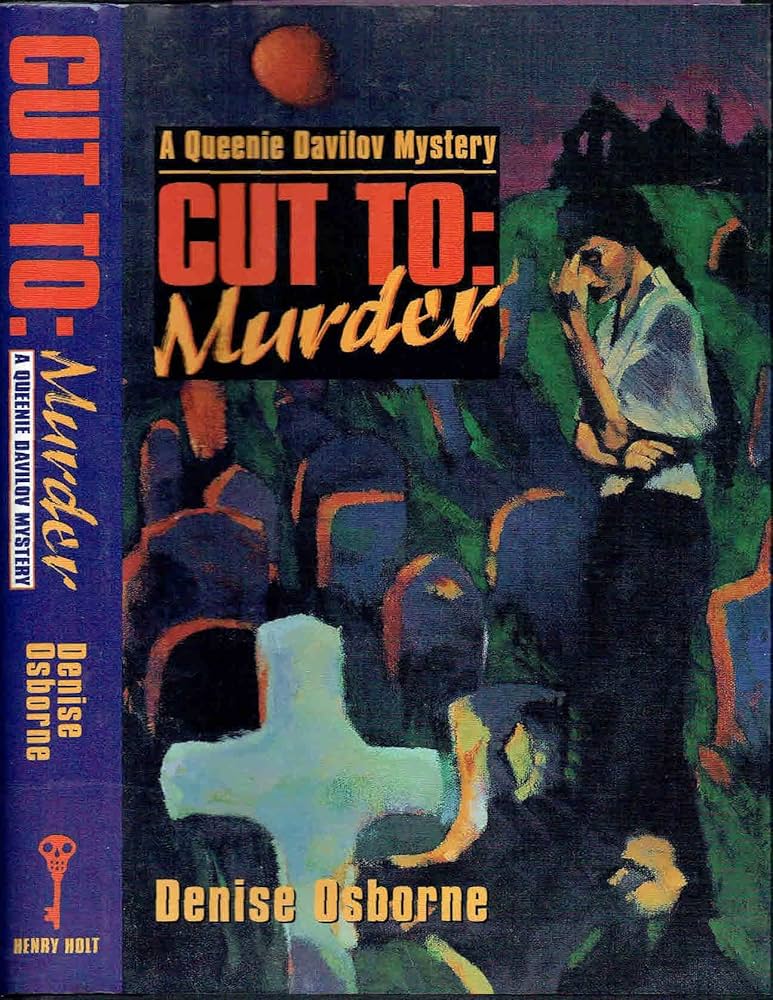 Cut to Murder: A Queenie Davilov Mystery (A Henry Holt Mystery) by Denise Osborne