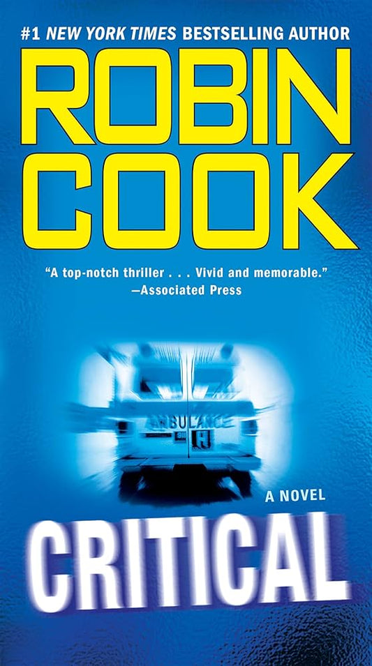 Critical (A Jack Stapleton & Laurie Montgomery Novel) by Robin Cook